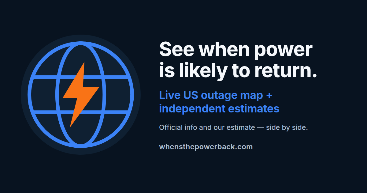When's the Power Back? — live US power outage map and independent restoration estimates